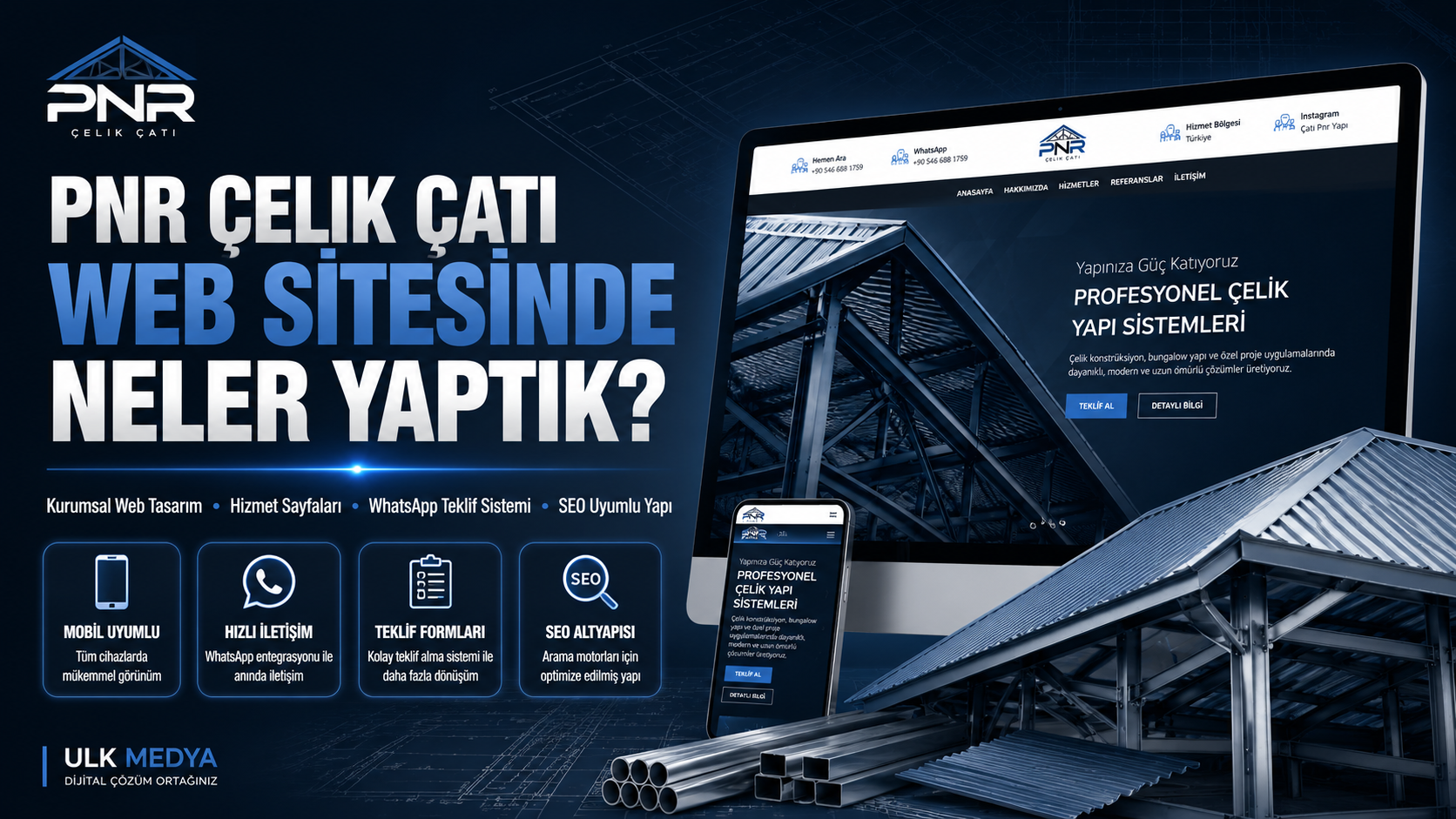 PNR Çelik Çatı Web Sitesi Projesi: Kurumsal Tasarım ve SEO Uyumlu Dijital Altyapı