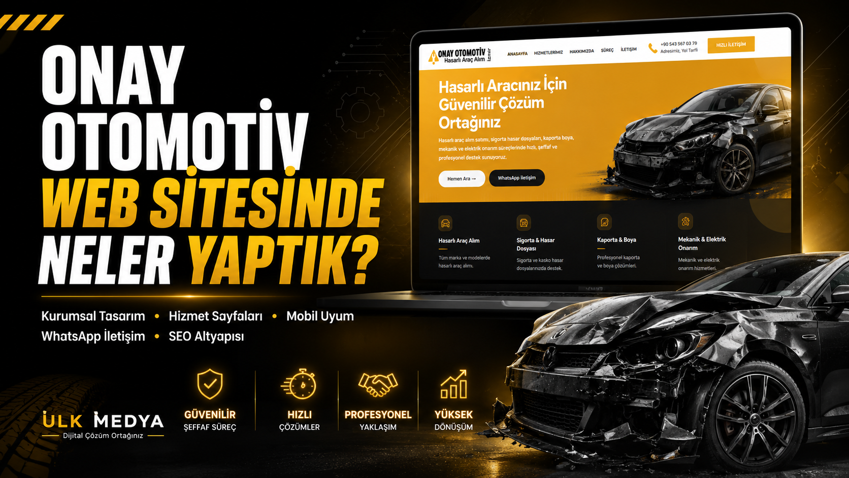 Onay Otomotiv Hasarlı Araç Alım Web Sitesi | ULK Medya