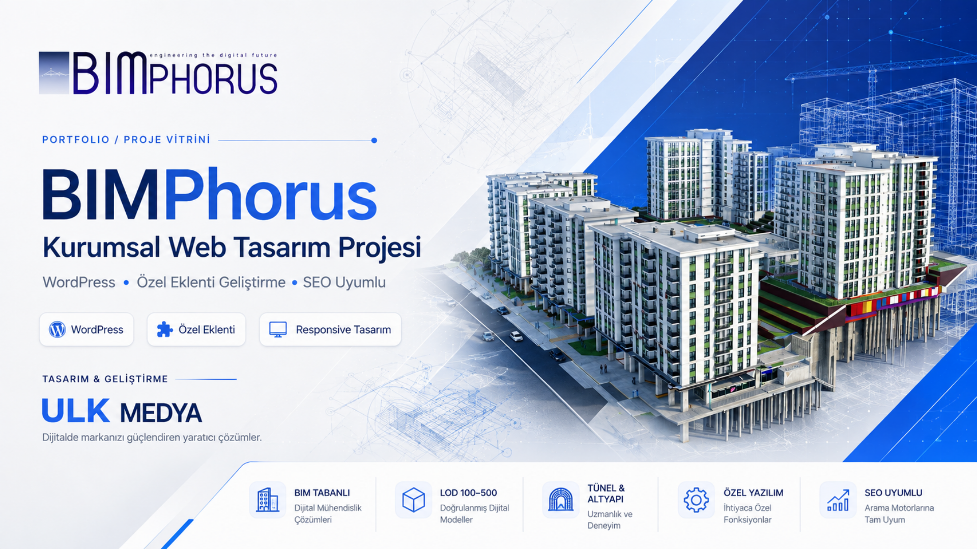 BIMPhorus Web Sitesi Nasıl Hazırlandı? | ULK Medya WordPress Projesi